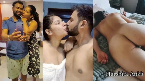 Most Famous Indian Couple Ankit Harshita Nude Pic's & Fucking Video