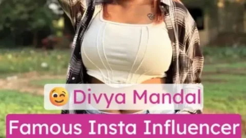 Famous Influencer Divya Mandal Most Requested XXX Video